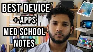 iPad Pro vs Surface for Med School Notes: Best Apps & Device | Medical School 2018 | Top Tips