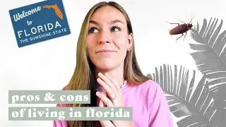 Pros & Cons Living In The Sunshine State | GERMAN IN FLORIDA