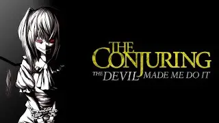 THE CONJURING: THE DEVIL MADE ME DO IT – ANIME TRAILER 2021