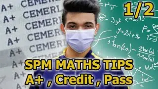 SPM Math A+ Tips (Part 1) | SPM TIPS | SPM 9A+