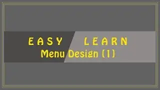 How to create a beautiful menu (Part-1)