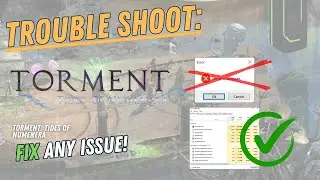 TORMENT TIDES OF NUMENERA – How to Fix Crashing, Lagging, Freezing, black screen…– Full Tutorial