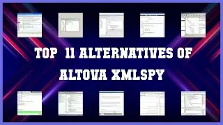 Altova XMLSpy | Top 11 Alternatives of Altova XMLSpy
