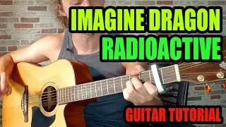 EASY If You're A BEGINNER! How To Play Imagine Dragons - Radioactive on Acoustic Guitar | Tutorial