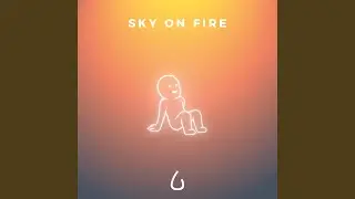 Sky on Fire (feat. NVRT)