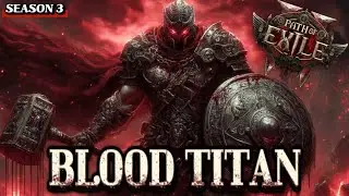 PoE 2 BLOOD TITAN | Tier 3 Xesht & Arbiter | Warrior Build | Path of exile 2