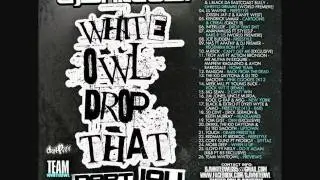 DJ WhiteOwl DropThat pt194 (Exclusive) Ananamuss ft Styles P 