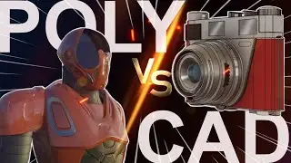 Poly Modeling vs CAD Modeling