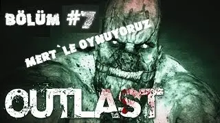 OutLast 7.Bölüm / Düştük amk