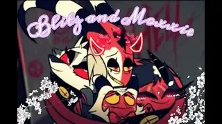 BLITZ & MOXXIE