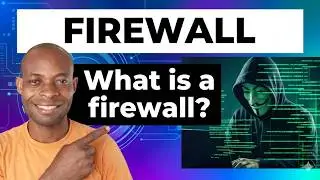 What Is A Firewall? | Exploring Firewalls And How They Work In Network Security And Protection