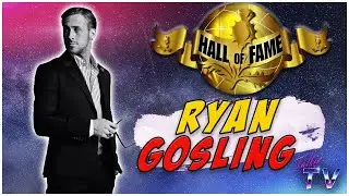 Actor Hall of Fame | Ryan Gosling #actorhalloffame