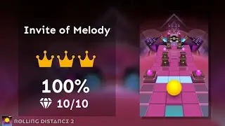 「Rolling Distance 2」Invite of Melody (★★★) | Rolling Sky Edit