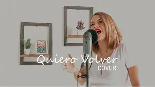Quiero Volver | Vastago Epicentro | Cover by Erika Florido