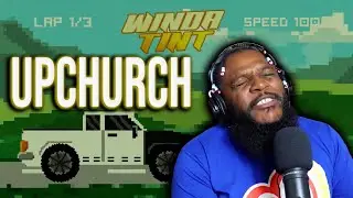 TWIGGA CAN'T SEE THROUGH THE TINT SIR - Upchurch 