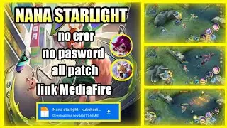 script skin Nana starlight || no pasword link MediaFire terbaru 2022 || mlbb