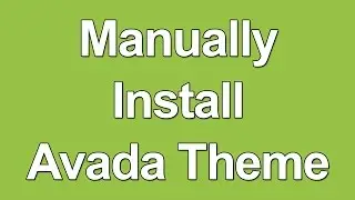 How to manually install avada multipurpose theme in wordpress step by step
