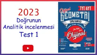 orijinal geometri doğrunun analitik incelenmesi test 1