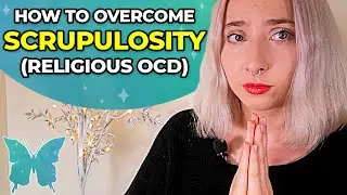 Scrupulosity | What is religious OCD and how to overcome it