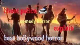 Bhoot police movie explained in Hindi & Urdu...