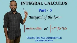 Integral Calculus|Part-5|Types of Integrals|Methods of Integration|Trigonometric Integrals|Important
