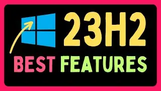 Windows 11 23H2 Features: Everything You Need to Know