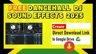 FREE DANCEHALL DJ SOUND EFFECTS 2024-2025