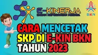 Cara Mencetak SKP 2023 Di E-Kinerja BKN, Cara Print SKP Di E-Kin BKN Tahun 2023.