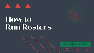 How To Run Rosters