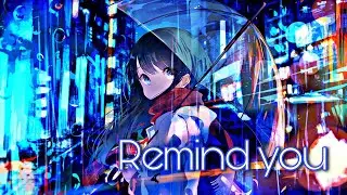 Nightcore - Remind You (Lyrics)