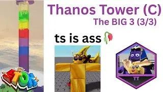 Thanos Tower Pre-Revamp (3/3) // Bottom Insane Completion