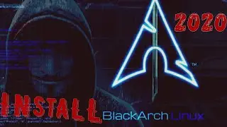 Install BlackArch Linux 2020 . Установка Black Arch Linux 2020