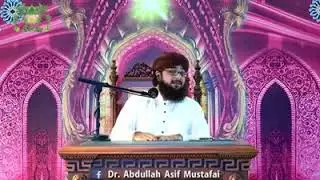 #AbdullahAsifMustafai#Mustafai Dr Abdullah Asif Mustafai beautiful and latest bayan