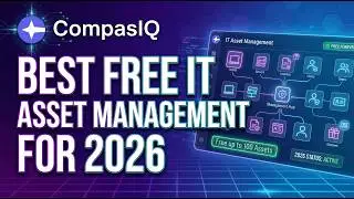 FREE IT Asset Management Software for 2026 | CompasIQ