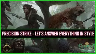 Gwent | Precision Strike - The Ultimate Control Deck | Etriel & Muirlega Is Finally Back!