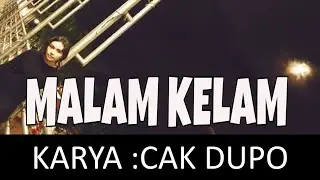 MALAM KELAM ~ CAK DUPO | Pop Koplo | Dupo Music Official Video