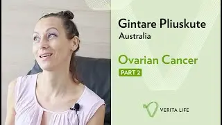 Gintare's Story Part 2 - Fighting Ovarian Cancer