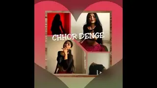 CHHOR DENGE | NORA FATEHI,EHAN BHAT | SACHET-PARAMPARA | CHOREOGRAPHED BY EKANSHI | #ekanshihere