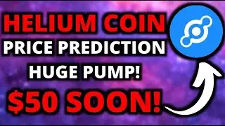 CAN HELIUM HIT $50? HELIUM TOKEN PRICE PREDICTION! HNT TOKEN!
