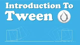 Introduction To Tween