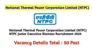 Junior executive recruitment ntpc | ntpc power plant job | power plant job 2024