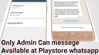Only admin can msg. Available at playstore whatsapp No Required GB Whatsapp