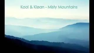 Kool & Klean   Misty Mountains 2
