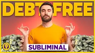 ★DEBT-FREE★ Sort Out Your Finances, Financial Freedom! - SUBLIMINAL Visualization (Unisex) 🎧