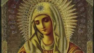 Akathist to the Most Holy Theotokos ✿ 