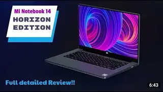 MI Notebook 14  Horizon edition Unboxing and Review