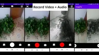 OpenCV Android App Camera Basics Part 5: Record Video With Audio (Output)