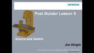 УРОК 9. СОЗДАНИЕ ПОСТПРОЦЕССОРА. POST BUILDER SIEMENS NX