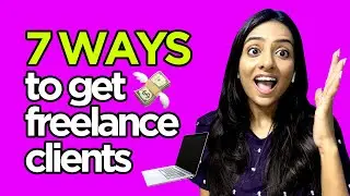 7 Ways to Get Clients Online as a Freelancer | How to Get Freelancing Clients