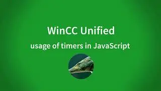WinCC Unified V16: usage of timers in Javascript
